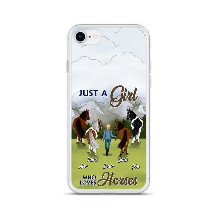 Personalized Horse Lady Phone Case for iPhone/ Samsung - Gift Idea For Horse Lovers with up to 4 Horses - Just A Girl Who Loves Horses