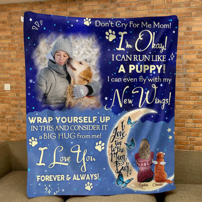 Custom Memorial Dog Quilt/Fleece Throw Blanket - Up to 3 Dogs - Memorial Gift Idea For Dog Mom - Don't Cry For Me Mom! I Am Ok!