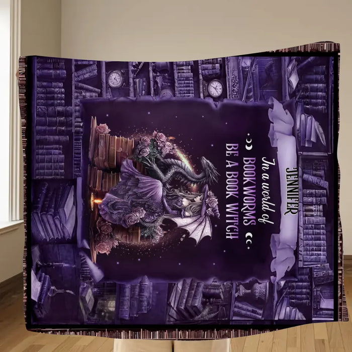 Personalized Book Witch Dragon Quilt/Fleece Throw Blanket - Gift Idea For Witch/Book Lover - In A World Of Book Worms Be A Book Witch