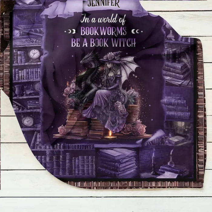 Personalized Book Witch Dragon Quilt/Fleece Throw Blanket - Gift Idea For Witch/Book Lover - In A World Of Book Worms Be A Book Witch