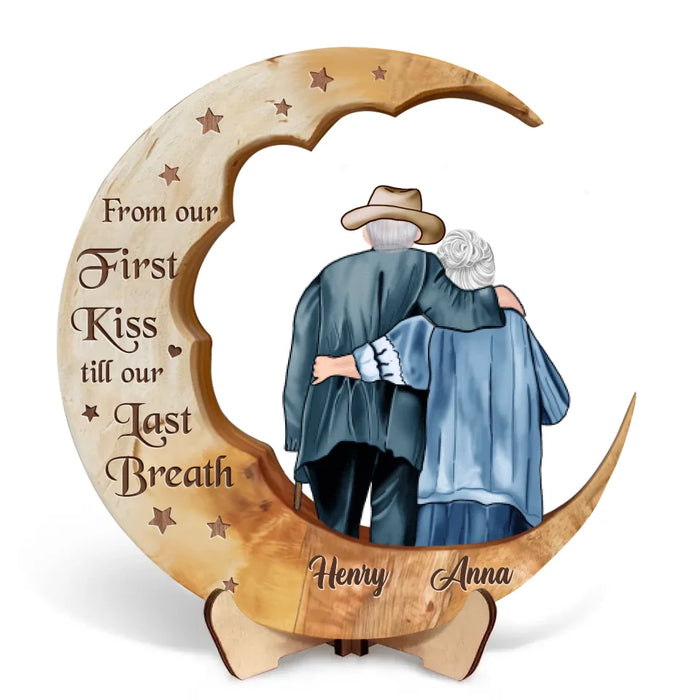 Personalized Old Couple On The Moon Wooden Art - Gift Idea For Couple - From Our First Kiss Till Our Last Breath