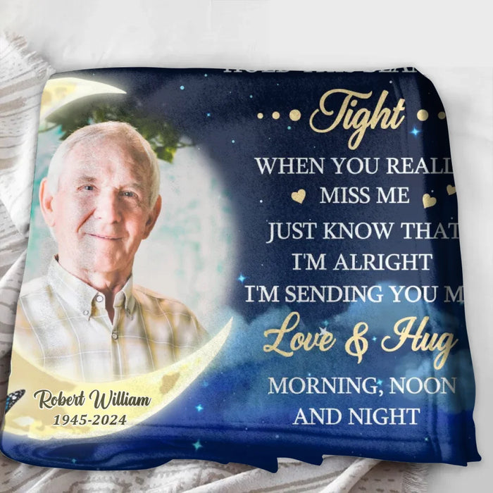 Personalized Memorial Pillow Cover/Quilt/Fleece Throw Blanket - Memorial Gift Idea - Upload Photo - A Hug From Heaven