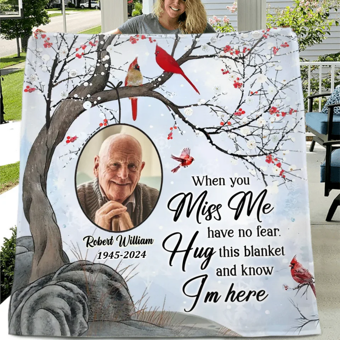 Personalized Memorial Fleece Throw Blanket & Quilt - Memorial Gift Idea - Upload Photo - When You Miss Me Have No Fear