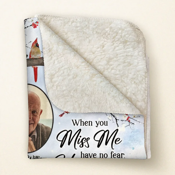 Personalized Memorial Fleece Throw Blanket & Quilt - Memorial Gift Idea - Upload Photo - When You Miss Me Have No Fear
