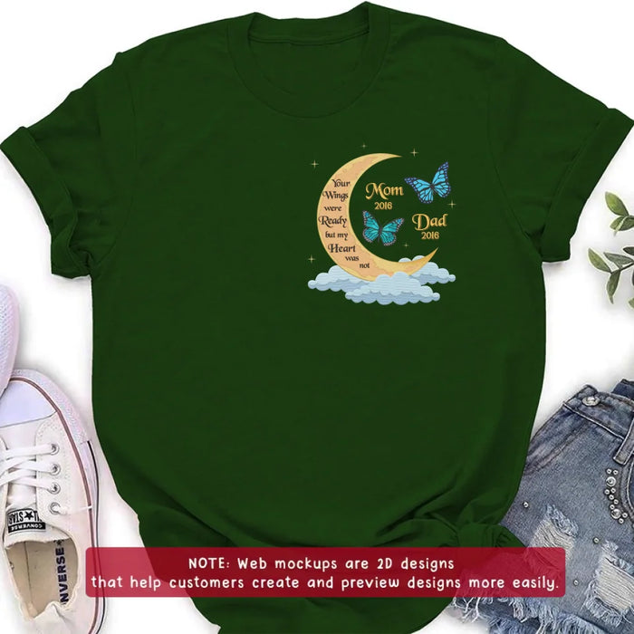 Personalized Memorial Butterflies Embroidered T-Shirt/Sweater/Hoodie - Memorial Gift Idea For Family Member - Your Wings Were Ready But My Heart Was Not