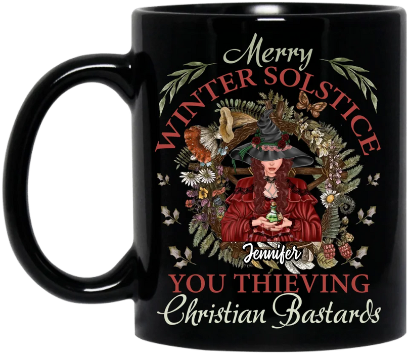 Personalized Winter Solstice Witch Black Coffee Mug - Gift Idea For Witches - You Thieving Christian Bastards