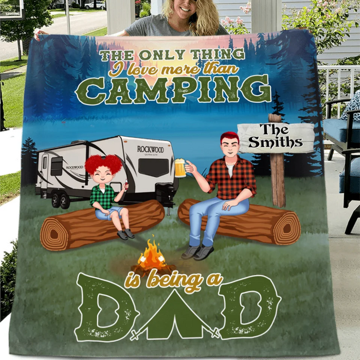 Personalized Camping Dad Fleece Throw Blanket/Quilt - Gift Idea For Father's Day/Camping Lover - Father/Parents With Up to 2 Kids And 4 Dogs - The Only Thing I Love More Than Camping Is Being A Dad