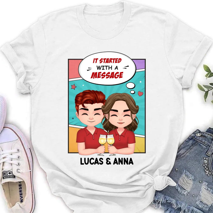 Personalized Couple T-shirt/Long Sleeve/Sweatshirt/Hoodie/Pillow Cover/Coffee Mug - Gift Idea For Couple - It Started With A Message