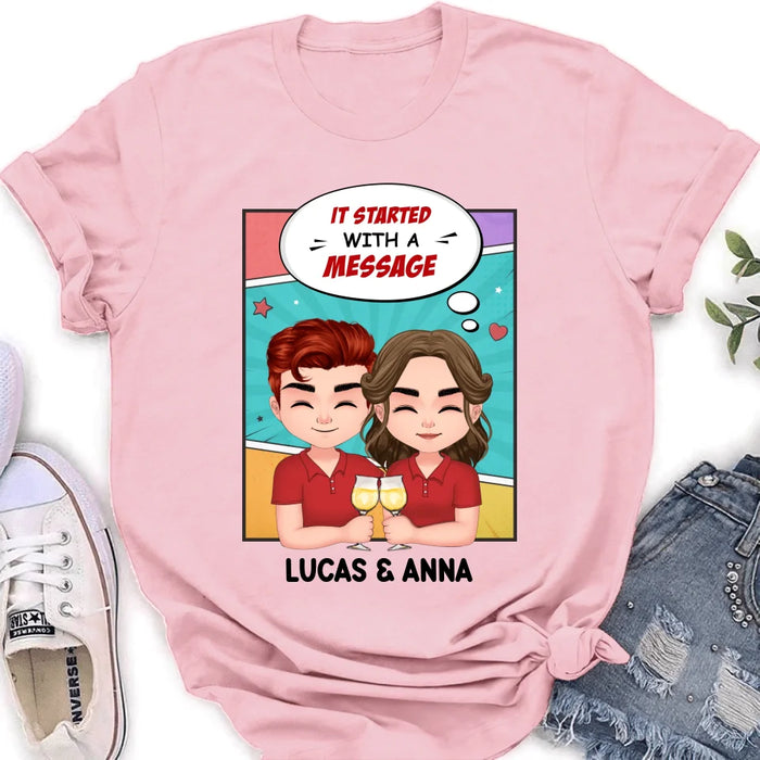 Personalized Couple T-shirt/Long Sleeve/Sweatshirt/Hoodie/Pillow Cover/Coffee Mug - Gift Idea For Couple - It Started With A Message