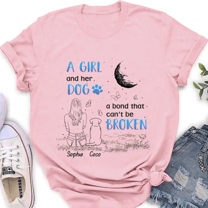 Personalized Girl And Dog T-shirt/Long Sleeve/Sweatshirt/Hoodie - Memorial Gift Idea For Dog Lover - A Girl And Her Dog A Bond That Can't Be Broken