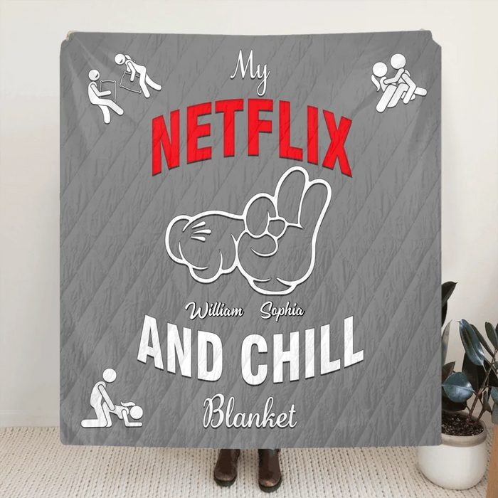 Personalized Couple Quilt/Fleece Throw Blanket - Gift Idea For Couple - My Netflix And Chill Blanket