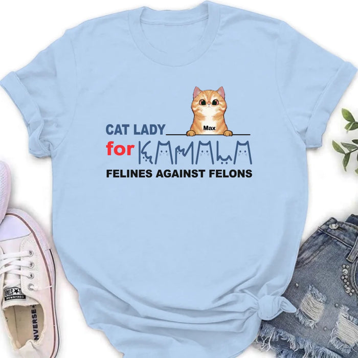 Personalized Cat Lady For Kamala T-shirt/Long Sleeve/Sweatshirt/Hoodie - Gift Idea For Cat Lover - Felines Against Felons