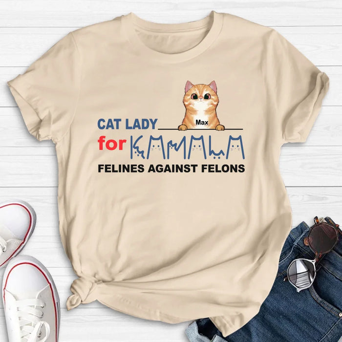 Personalized Cat Lady For Kamala T-shirt/Long Sleeve/Sweatshirt/Hoodie - Gift Idea For Cat Lover - Felines Against Felons