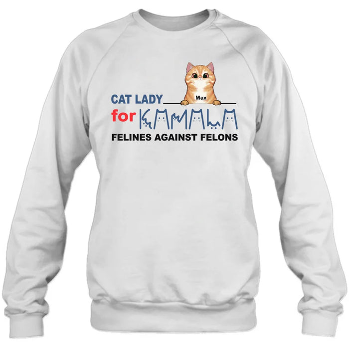 Personalized Cat Lady For Kamala T-shirt/Long Sleeve/Sweatshirt/Hoodie - Gift Idea For Cat Lover - Felines Against Felons