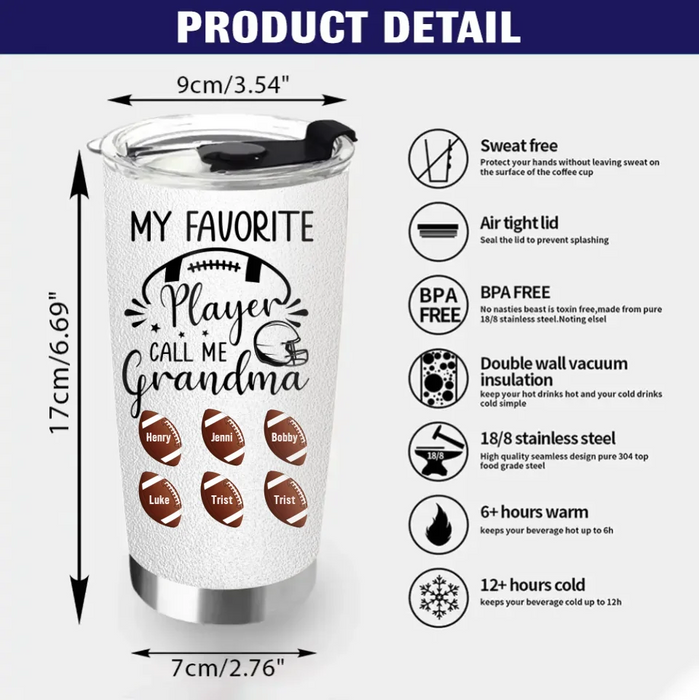 Personalized Football Tumbler - My Favorite Player Call Me Grandma