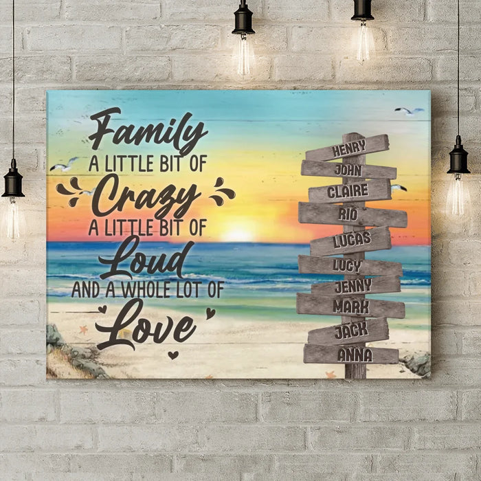 Personalized Family Canvas - Gift Idea For Family/Couple/Valentine - Family A Little Bit Of Crazy