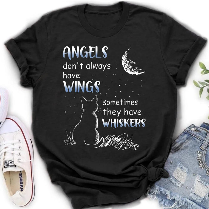 Personalized Dog/Cat T-shirt/Long Sleeve/Sweatshirt/Hoodie - Memorial Gift Idea For Pet Lover - Angels Don't Always Have Wings