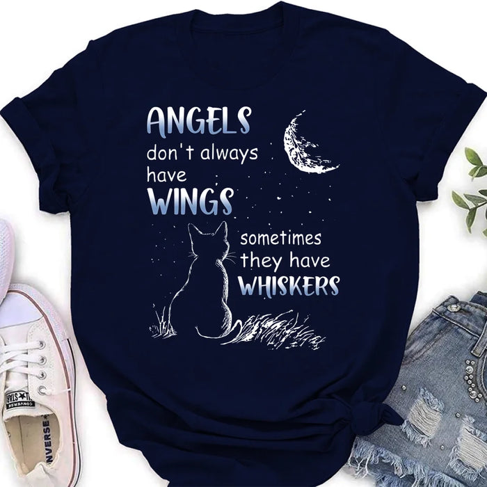 Personalized Dog/Cat T-shirt/Long Sleeve/Sweatshirt/Hoodie - Memorial Gift Idea For Pet Lover - Angels Don't Always Have Wings