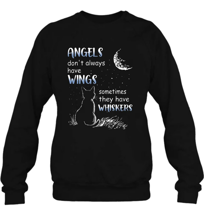 Personalized Dog/Cat T-shirt/Long Sleeve/Sweatshirt/Hoodie - Memorial Gift Idea For Pet Lover - Angels Don't Always Have Wings