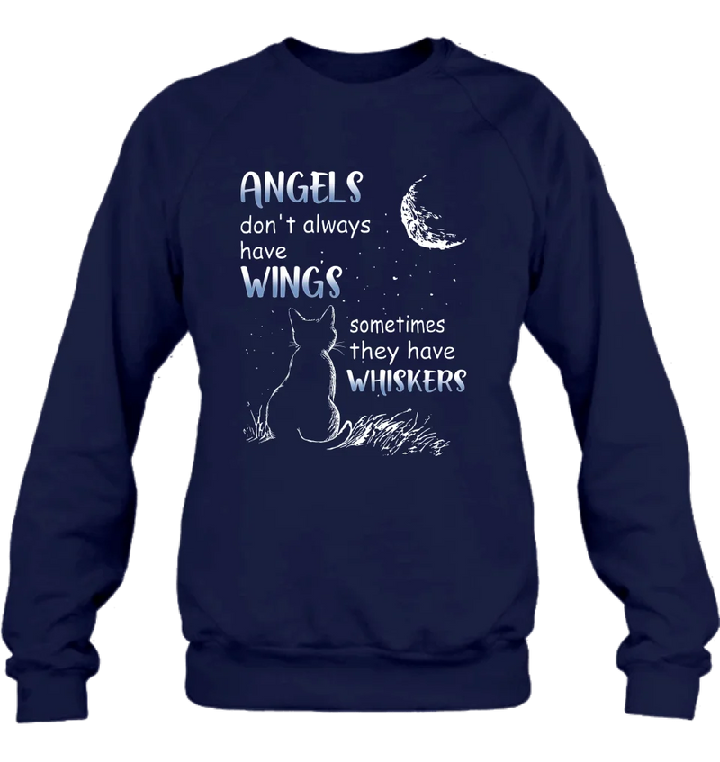 Personalized Dog/Cat T-shirt/Long Sleeve/Sweatshirt/Hoodie - Memorial Gift Idea For Pet Lover - Angels Don't Always Have Wings