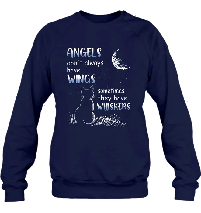 Personalized Dog/Cat T-shirt/Long Sleeve/Sweatshirt/Hoodie - Memorial Gift Idea For Pet Lover - Angels Don't Always Have Wings