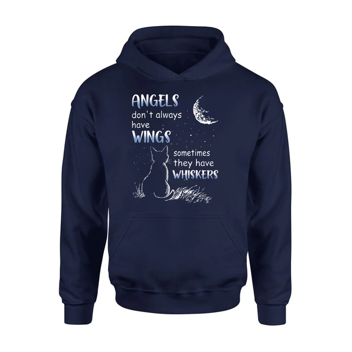 Personalized Dog/Cat T-shirt/Long Sleeve/Sweatshirt/Hoodie - Memorial Gift Idea For Pet Lover - Angels Don't Always Have Wings