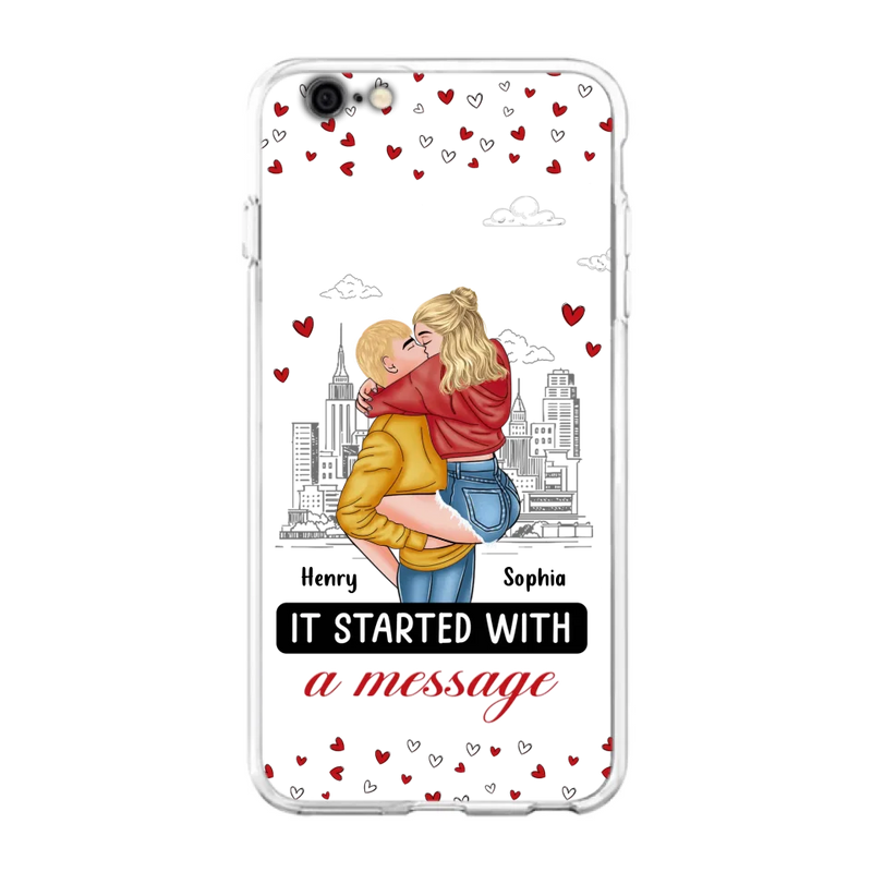 Custom Personalized Couple Phone Case For iPhone/ Samsung - Gift Idea For Couple - It Started With A Message