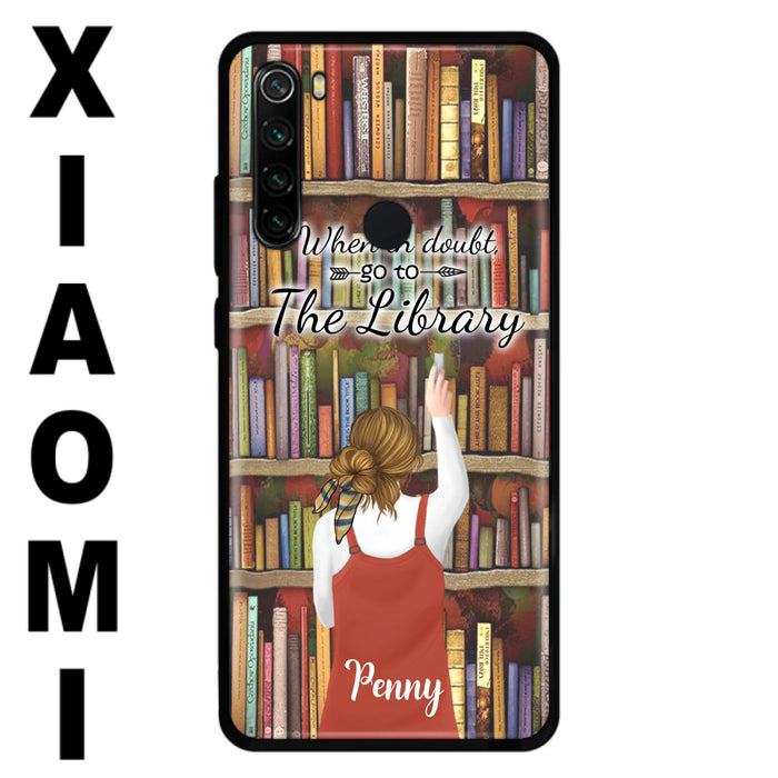 Personalized Reading Girl/ Reading Hobby Phone Case - Best Gift For Reading Girls - When in doubt, go to the library  - 7AZ0EJ