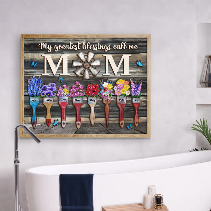 Personalized Home Poster - Gift Idea For Mom/Grandma with up to 8 Kids - My Greatest Blessings Called Me Mom