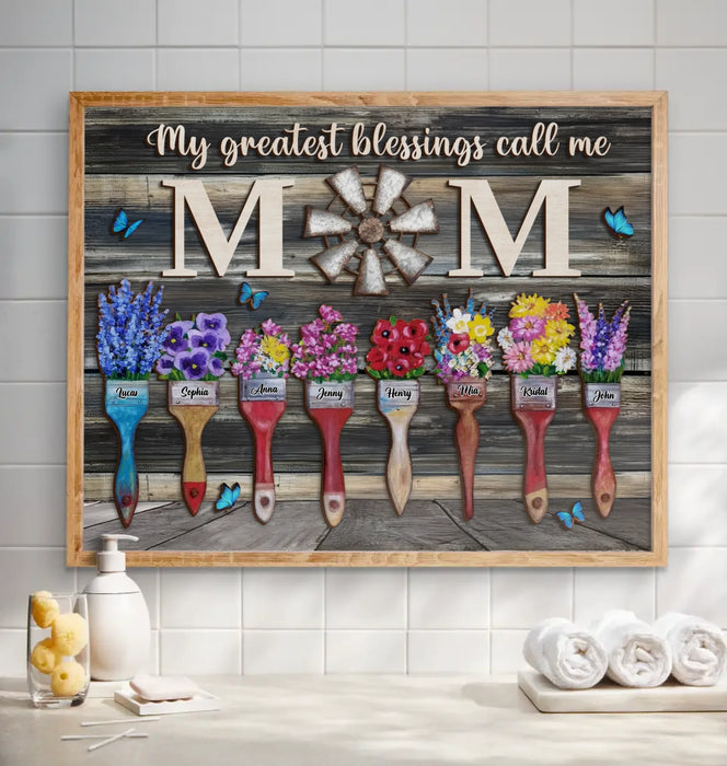 Personalized Home Poster - Gift Idea For Mom/Grandma with up to 8 Kids - My Greatest Blessings Called Me Mom