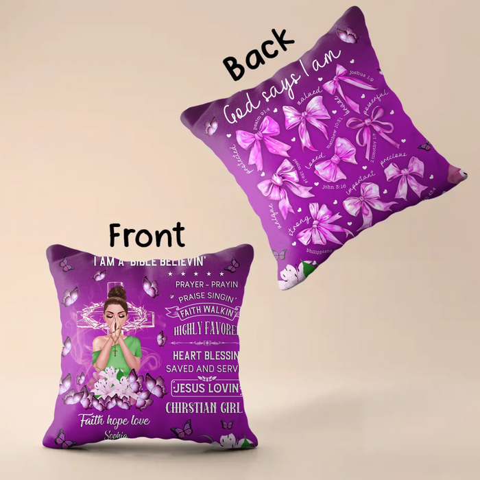 Personalized Bible Believin' Pillow Cover - Christian Jesus Gifts - God Says I Am