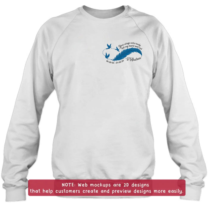 Custom Personalized Memorial Embroidered T-Shirt/ Sweater/ Hoodie - Memorial Gift Idea - Your Wings Were Ready But My Heart Was Not