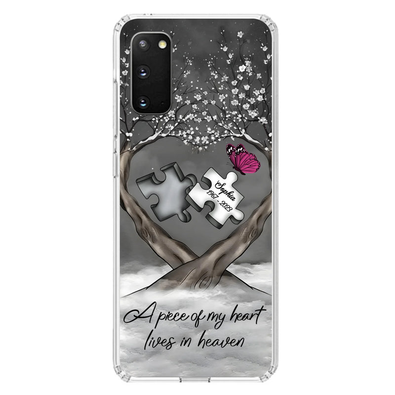 Custom Personalized Memorial Phone Case - Memorial Gift Idea For Family Member - Case For iPhone/ Samsung - A Piece Of My Heart Lives In Heaven
