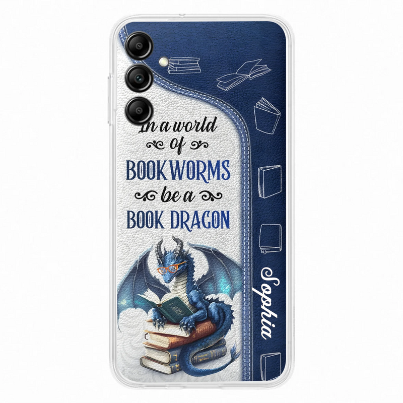 Custom Personalized Book Dragon Phone Case - Gift Idea For Book Lovers - In A World Of Bookworms Be A Book Dragon - Case For iPhone/ Samsung