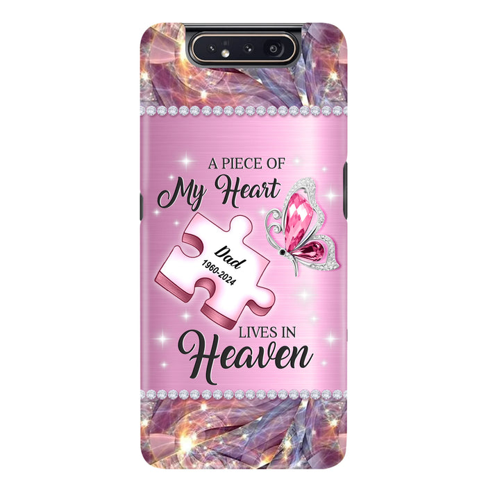 Custom Personalized Memorial Piece Phone Case - Memorial Gift Idea for Father's Day - A Piece Of My Heart Lives In Heaven - Case for iPhone/ Samsung