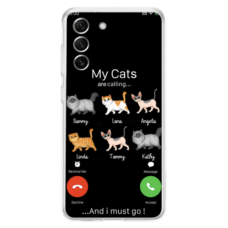 Custom Personalized Cats Phone Case - Gift Idea For Cat Lover/Mother's Day/Father's Day - My Cats Are Calling And I Must Go - Case For iPhone/Samsung