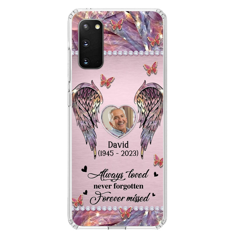 Custom Personalized Memorial Phone Case - Memorial Gift Idea For Family - Case For iPhone/Samsung - Always Loved Never Forgotten Forever Missed