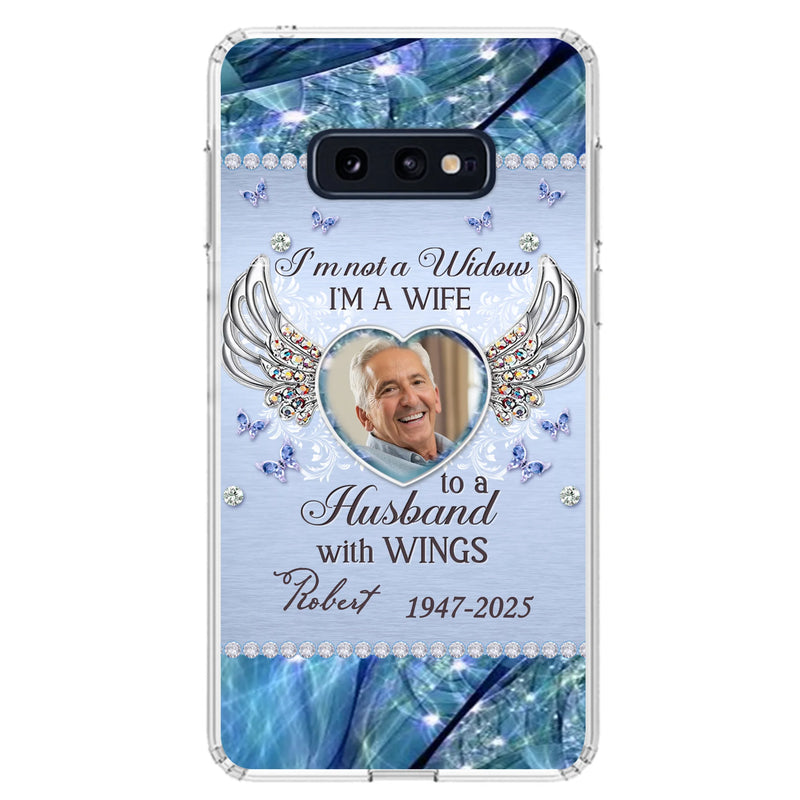 Custom Personalized Memorial Phone Case - Memorial Gift Idea For Family - Case For iPhone/Samsung - I'm Not A Widow
