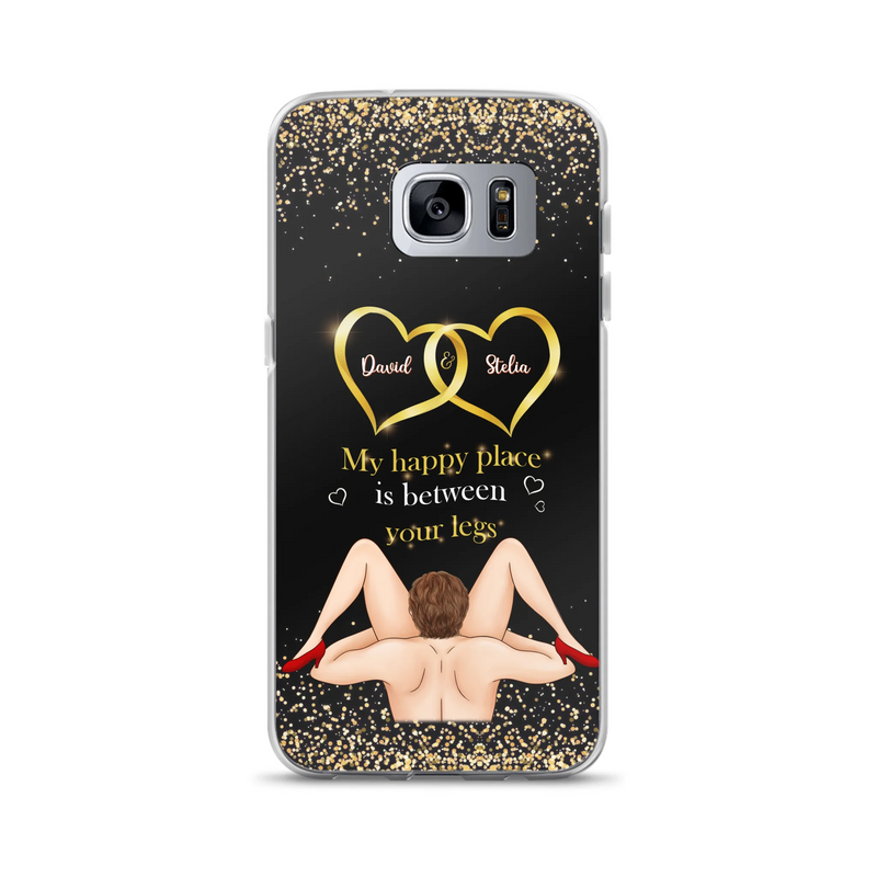 Custom Personalized Couple Phone Case - Gift Idea For Couple/Valentines Day - My Happy Place Is Between Your Legs - Case For iPhone/Samsung
