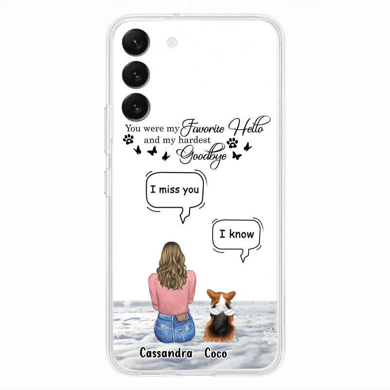 Personalized Pet Phone Case - Up to 4 Pets - Gift Idea For Couple/Dog/Cat Lover - You Were My Favorite Hello And My Hardest Goodbye - Case For iPhone/Samsung