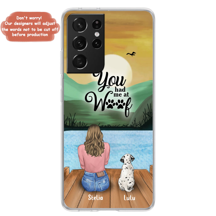 Custom Personalized Dog Mom Phone Case - Gifts For Dog Lover With Upto 4 Dogs - You Had Me At Woof