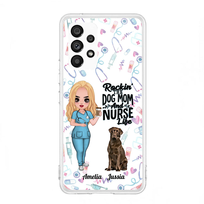 Custom Personalized Nurse Dog Mom Phone Case - Upto 5 Dogs - Gift Idea For Dog Lover - Rockin' The Dog Mom And Nurse Life - Case For iPhone And Samsung