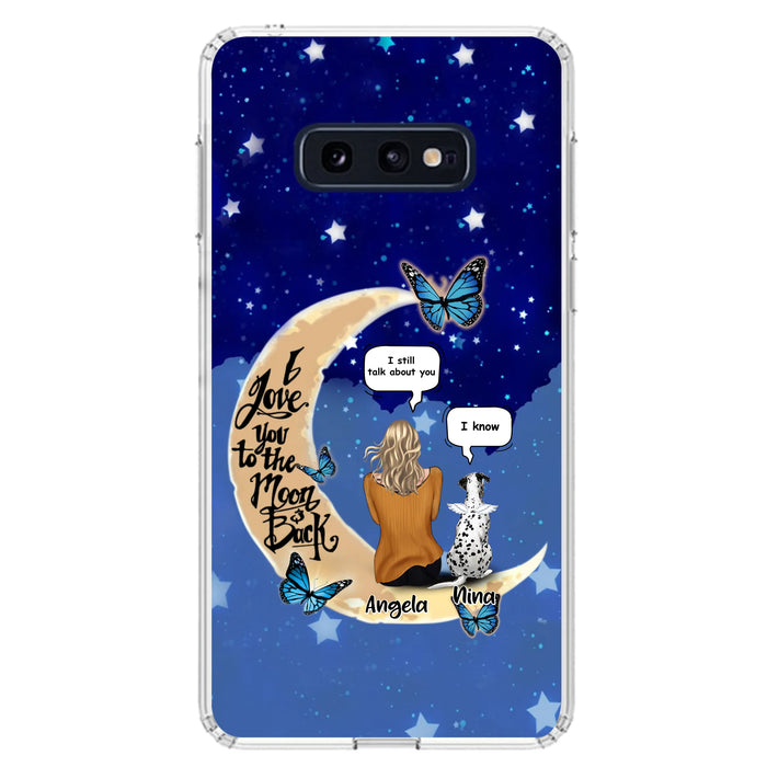 Custom Personalized Memorial Pet Phone Case - Up to 4 Pets - Best Gift For Dog/Cat Lover - I Love You To The Moon & Back - For iPhone And Samsung Phone Case