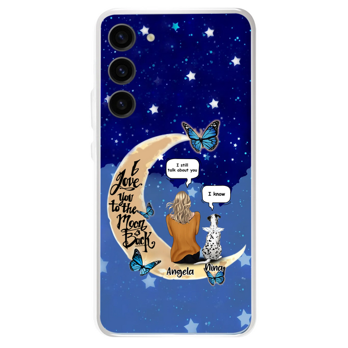 Custom Personalized Memorial Pet Phone Case - Up to 4 Pets - Best Gift For Dog/Cat Lover - I Love You To The Moon & Back - For iPhone And Samsung Phone Case