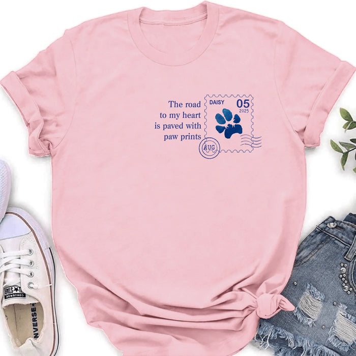 Personalized Memorial Pet Stamp Sticker Design T-shirt/Long Sleeve/Sweatshirt/Hoodie - Memorial Gift Idea For Dog Lover - The Road To My Heart Is Paved With Paw Prints