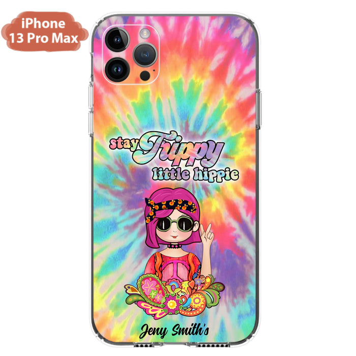 Personalized Hippie Phone Case - Stay Trippy Little Hippie - Case Phone For iPhone And Samsung