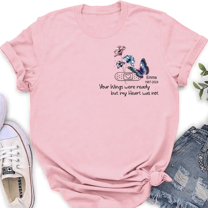 Personalized Memorial Butterfly Shirt/Hoodie - Up to 3 Butterflies - Memorial Gift Idea - Your Wings Were Ready But My Heart Was Not