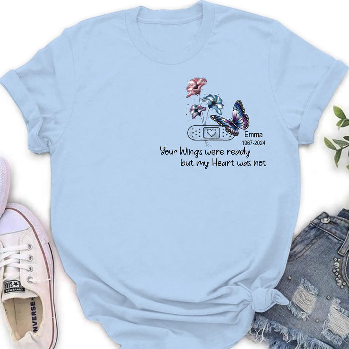 Personalized Memorial Butterfly Shirt/Hoodie - Up to 3 Butterflies - Memorial Gift Idea - Your Wings Were Ready But My Heart Was Not