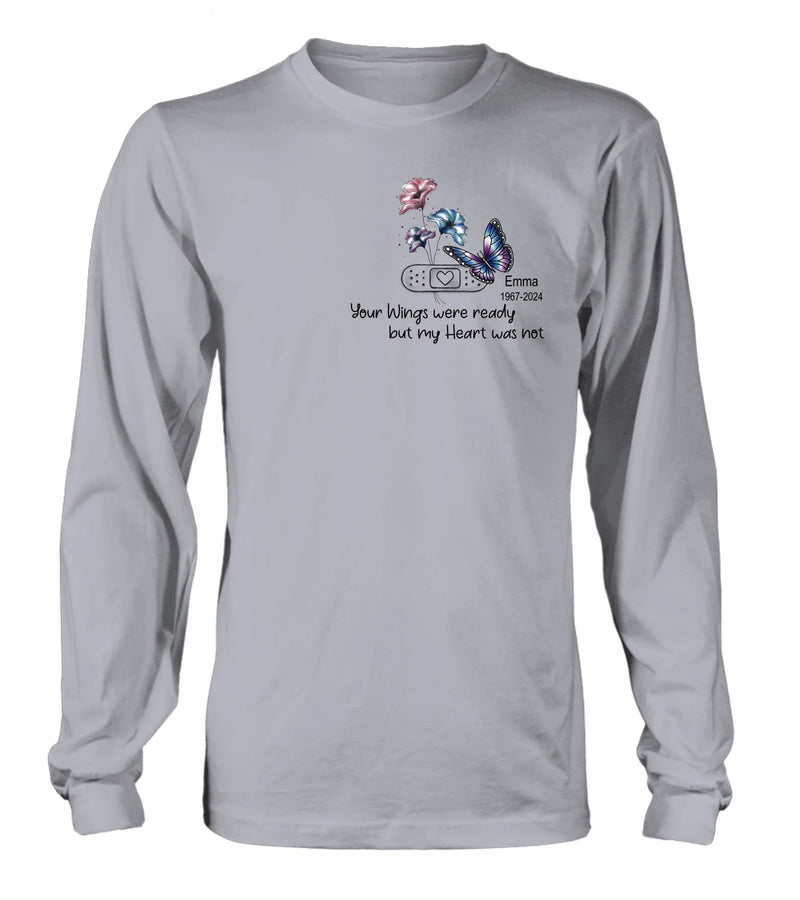 Personalized Memorial Butterfly Shirt/Hoodie - Up to 3 Butterflies - Memorial Gift Idea - Your Wings Were Ready But My Heart Was Not
