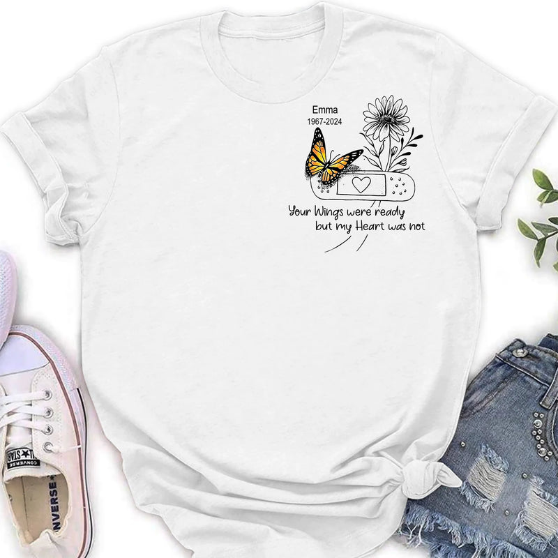 Personalized Memorial Unisex T-shirt/Long Sleeve/Sweatshirt/Hoodie - Memorial Gift Idea - Your Wings Were Ready But My Heart Was Not